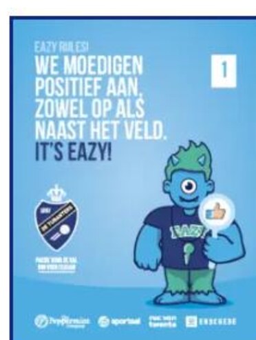 Poster van Eazy! met de tekst: we moedigen positief aan, zowel op als naast het veld. It's EAZY! 
